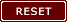 Reset